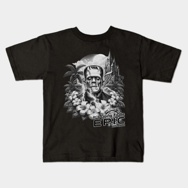 Frankenstein It's gonna be Epic Orlando Black and White Kids T-Shirt by Joaddo